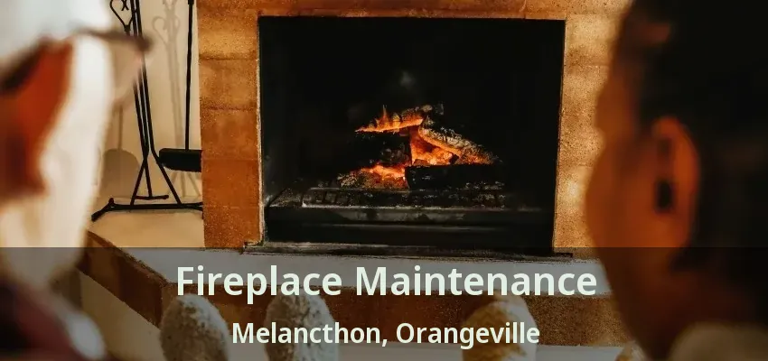 Fireplace Maintenance Melancthon, Orangeville - ON Fireplace Maintenance Melancthon, Orangeville - ON