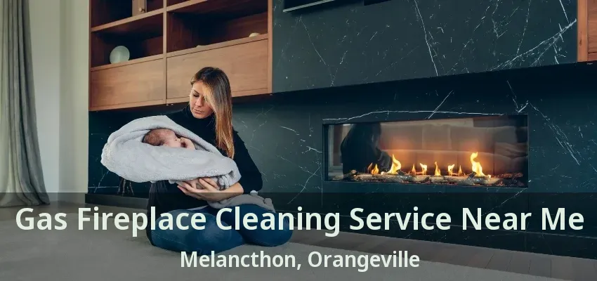 Gas Fireplace Cleaning Service Near Me Melancthon, Orangeville - ON Gas Fireplace Cleaning Service Near Me Melancthon, Orangeville - ON