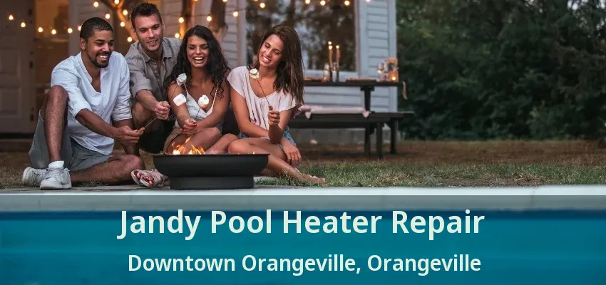 Jandy Pool Heater Repair Downtown Orangeville, Orangeville - ON Jandy Pool Heater Repair Downtown Orangeville, Orangeville - ON