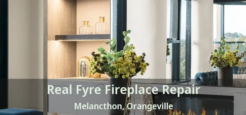 Real Fyre Fireplace Repair Melancthon, Orangeville - ON Real Fyre Fireplace Repair Melancthon, Orangeville - ON