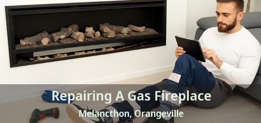 Repairing A Gas Fireplace Melancthon, Orangeville - ON Repairing A Gas Fireplace Melancthon, Orangeville - ON