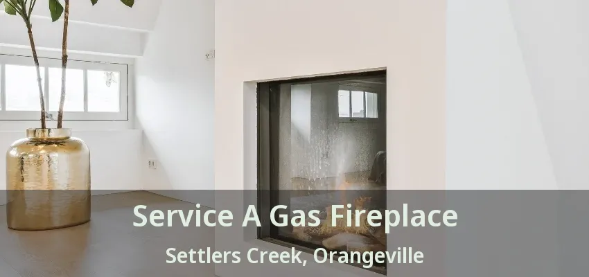 Service A Gas Fireplace Settlers Creek, Orangeville - ON Service A Gas Fireplace Settlers Creek, Orangeville - ON