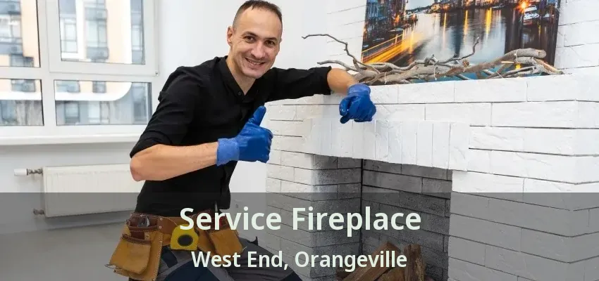 Service Fireplace West End, Orangeville - ON Service Fireplace West End, Orangeville - ON