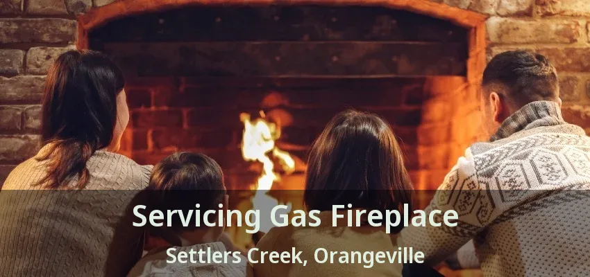 Servicing Gas Fireplace Settlers Creek, Orangeville - ON Servicing Gas Fireplace Settlers Creek, Orangeville - ON